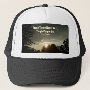 Gorra De Camionero Los tiempos duros nunca duran, Hacer-Gorra duro de