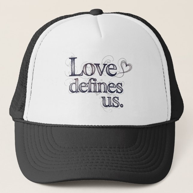 Gorra De Camionero Love defines us (Anverso)