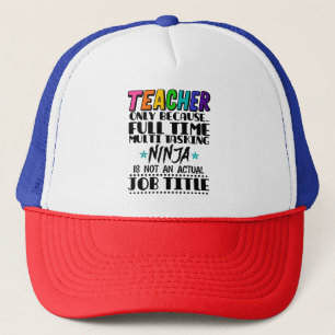 Gorra De Camionero Maestro Solo Porque Ninja de Multitarea a Tiempo C