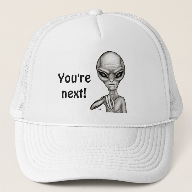Gorra De Camionero ¡Mala Alien, eres la siguiente! (Anverso)