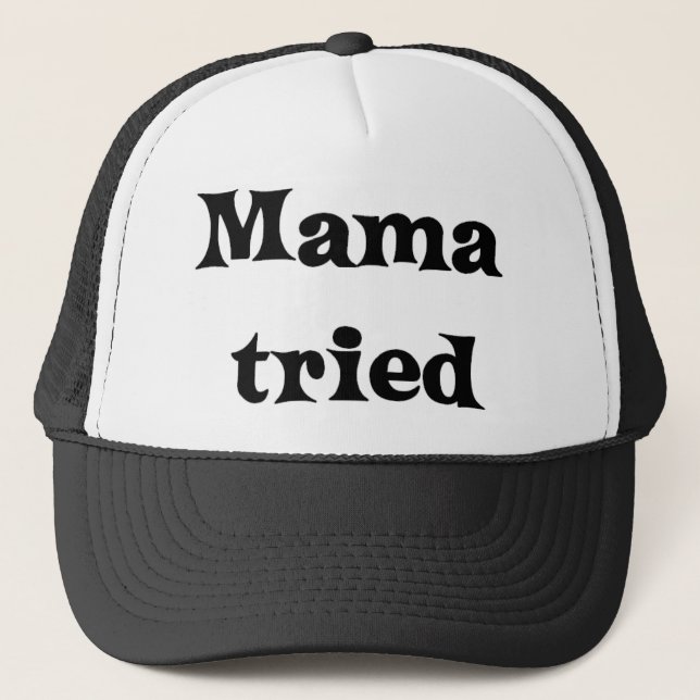 Gorra De Camionero Mamá intentó (Anverso)