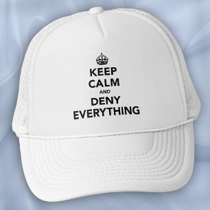 Gorra De Camionero Mantén la Calma Niega Todo - Cita Sarcástica