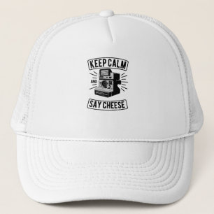 Gorra De Camionero Mantén la calma y di queso