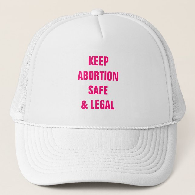 Gorra De Camionero Mantener el aborto seguro y el texto legal rosado  (Anverso)