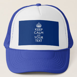 Gorra De Camionero Mantener la CALMA y el texto personalizados