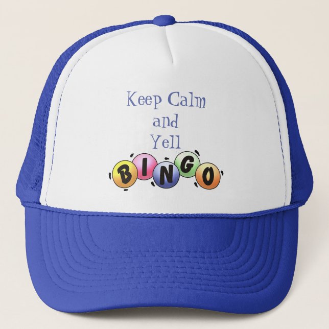 Gorra De Camionero Mantener La Calma Y Gritar Bingo (Anverso)