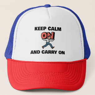 Gorra De Camionero Mantenga la calma y continúe