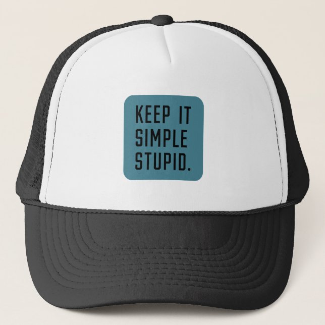 Gorra De Camionero Mantenlo simple, estúpido (Anverso)