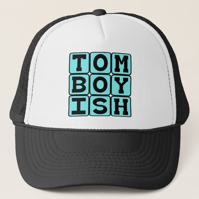 Gorra De Camionero Marimacho, Chica Que Actúa Como Un Chico (Anverso)
