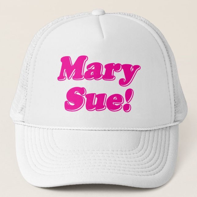 Gorra De Camionero ¡Mary Sue! (Anverso)
