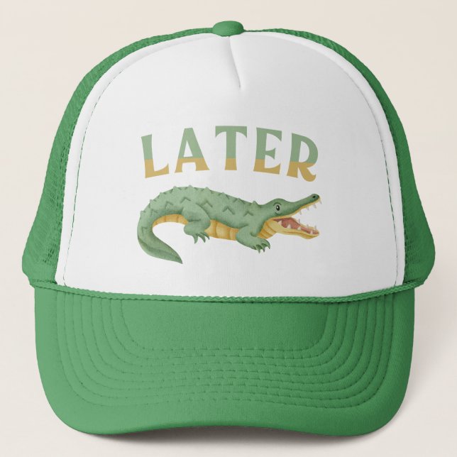 Gorra De Camionero Más tarde Gator Funny Alligator Sarcástico Cocodri (Anverso)