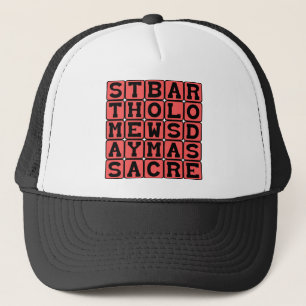 Gorra De Camionero Masacre del Día de San Bartolomé