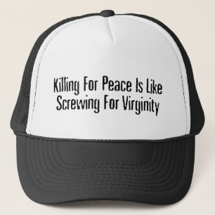 Gorra De Camionero Matar por la paz - famoso eslogan contra la guerra