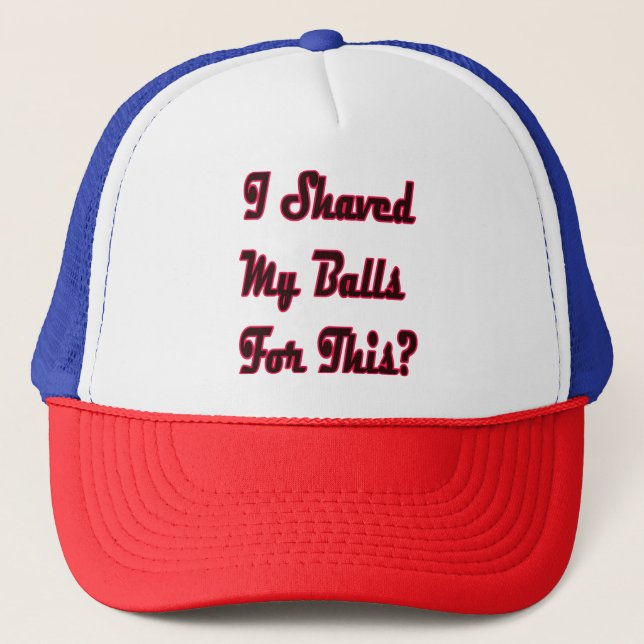 Gorra De Camionero ¿Me afeité mis bolas por esto? (Anverso)
