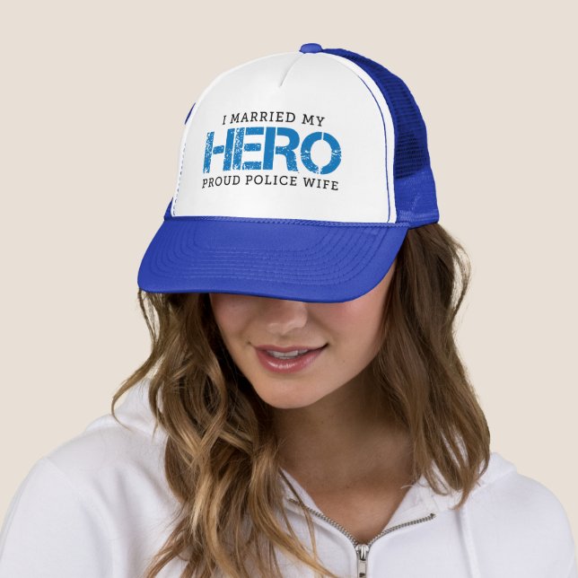 Gorra De Camionero Me Casé Con Mi Héroe - Esposa Policial (In situ)
