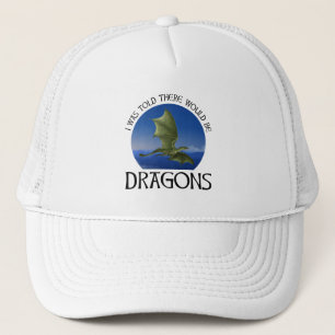 Gorra De Camionero Me dijeron que habría dragones