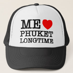 GORRA DE CAMIONERO ME ENCANTA PHUKET POR MUCHO TIEMPO