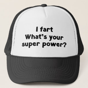 Gorra De Camionero Me fastidio. ¿Qué es usted super poder?