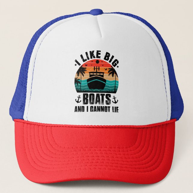 Gorra De Camionero Me gustan los barcos grandes y no puedo mentir, lo (Anverso)
