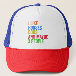 Gorra De Camionero Me Gustan Los Perros De Caballos Y Quizá 3 Persona