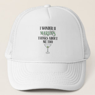 Gorra De Camionero Me pregunto si Martinis piensa en mí también