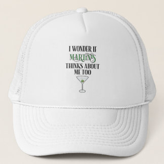 Gorra De Camionero Me pregunto si Martinis piensa en mí también
