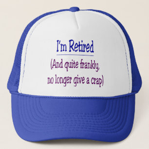 Gorra De Camionero "Me retiran y doy no más una mierda "