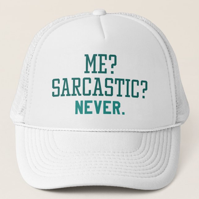Gorra De Camionero Me Sarcastic Never (Anverso)