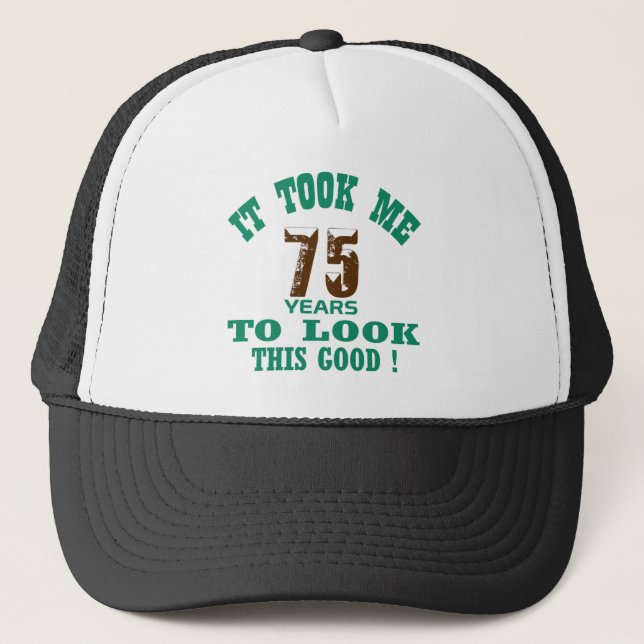 Gorra De Camionero ¡Me tardó 75 años para mirar esto bueno! (Anverso)