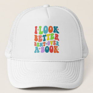Gorra De Camionero Me veo mejor inclinado sobre un libro Amante de lo