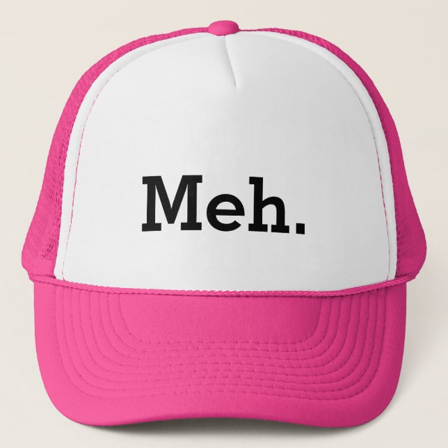Gorra De Camionero Meh. camionero meme con cita apática (Anverso)