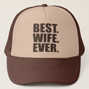 Gorra De Camionero Mejor. Esposa. Nunca.