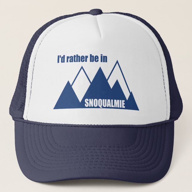 Gorra De Camionero Mejor Estar En Snoqualmie Washington Montaña (Anverso)