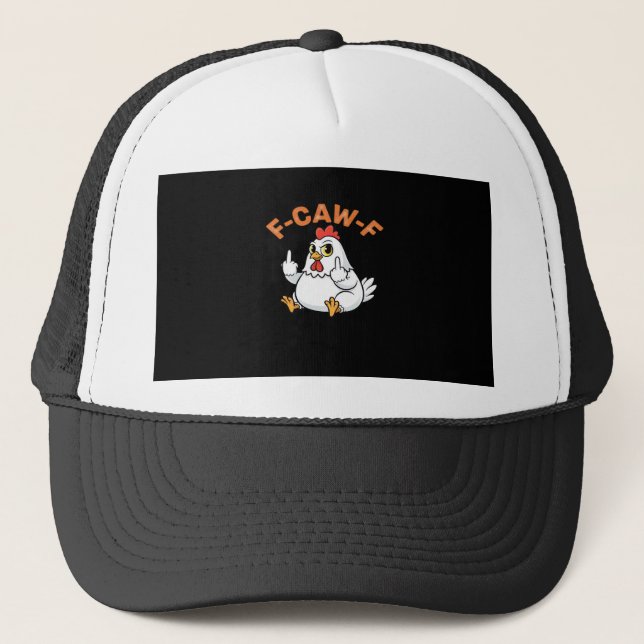 Gorra De Camionero Meme Divertido F-Caw-F Pollo (Anverso)