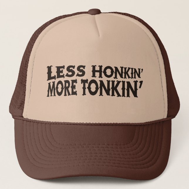 Gorra De Camionero Menos Honkin más Tonkin (Anverso)
