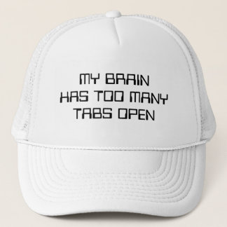 Gorra De Camionero Mi cerebro tiene demasiadas etiquetas abiertas