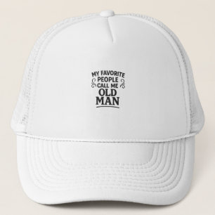 Gorra De Camionero Mi Gente Favorita Me Llama Viejo Abuelo