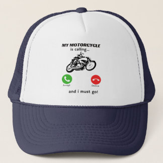 Gorra De Camionero Mi Motocicleta Está Llamando Y Debo Ir