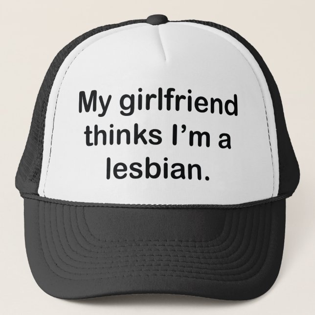 Gorra De Camionero Mi novia cree que soy lesbiana (Anverso)