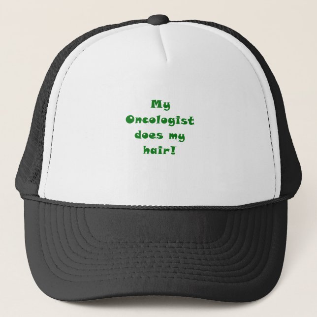 Gorra De Camionero Mi oncólogo hace mi pelo (Anverso)