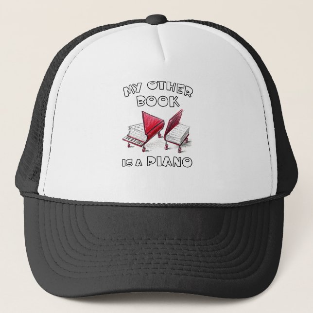 Gorra De Camionero Mi Otro Libro Es Un Piano, Para Músico De Teclado (Anverso)