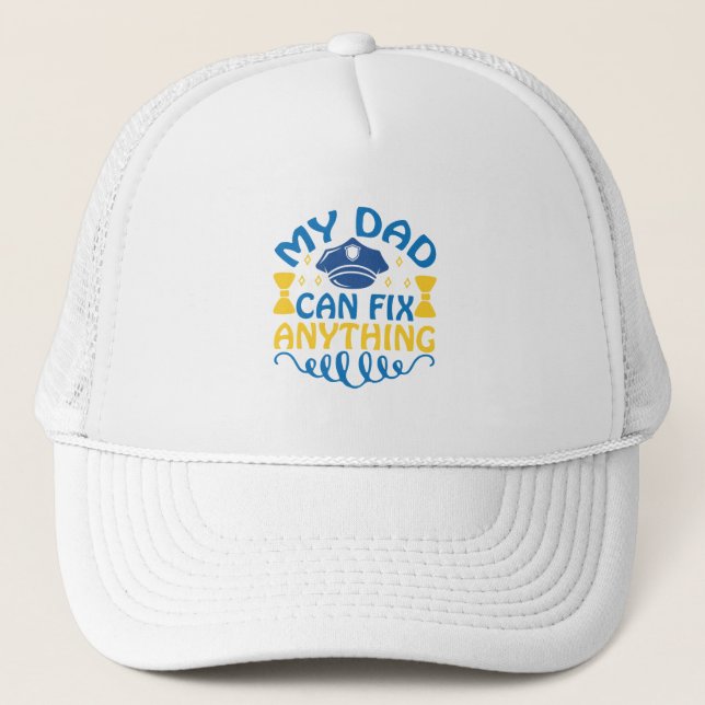 Gorra De Camionero Mi papá puede arreglar cualquier cosa (Anverso)