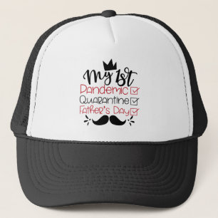Gorra De Camionero Mi primer Día de Cuarentena para Padres Pandémicos