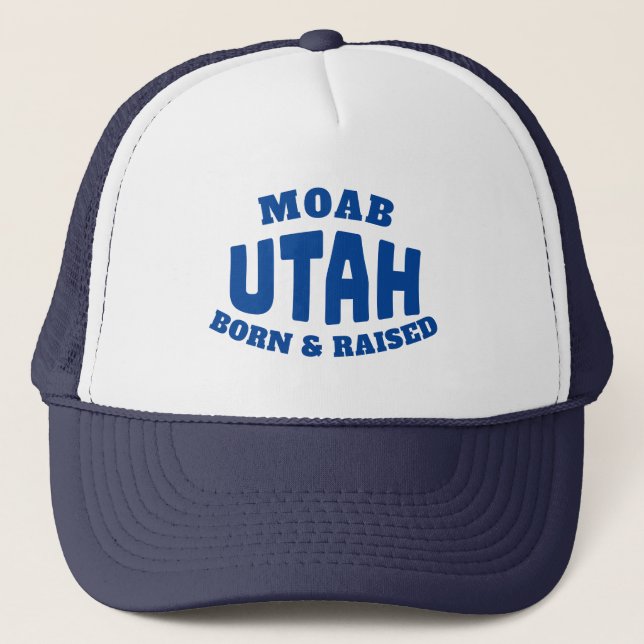 Gorra De Camionero Moab Utah nació y creció (Anverso)