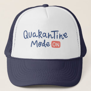 Gorra De Camionero Modo de cuarentena activado