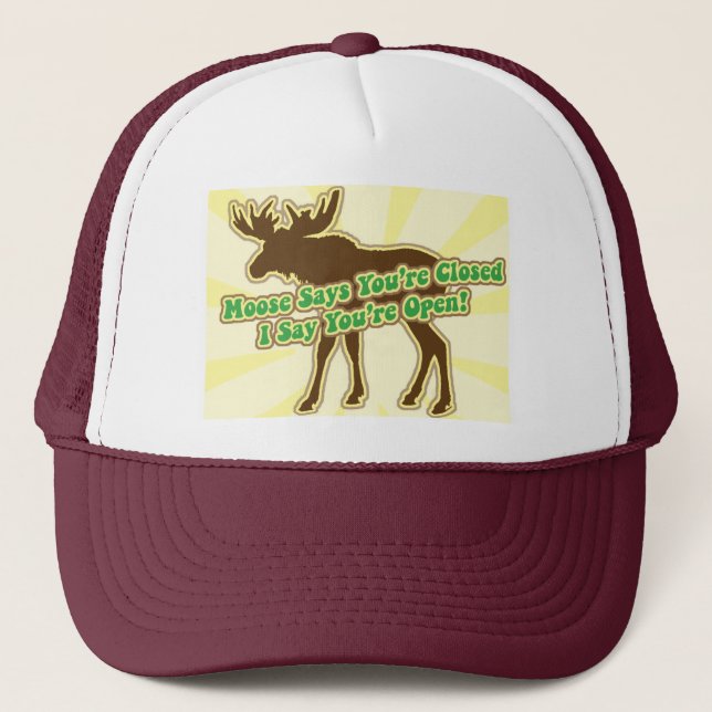 Gorra De Camionero Moose Dice Que Estás Cerrado! (Anverso)