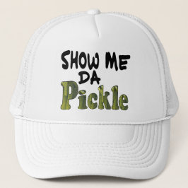 Gorra De Camionero Muéstrame el pepinillo