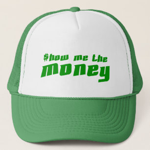 Gorra De Camionero Muéstreme el dinero