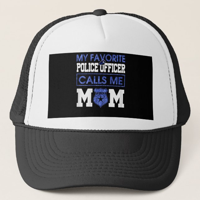 Gorra De Camionero Mujeres Mi oficial de policía favorito me llama ma (Anverso)