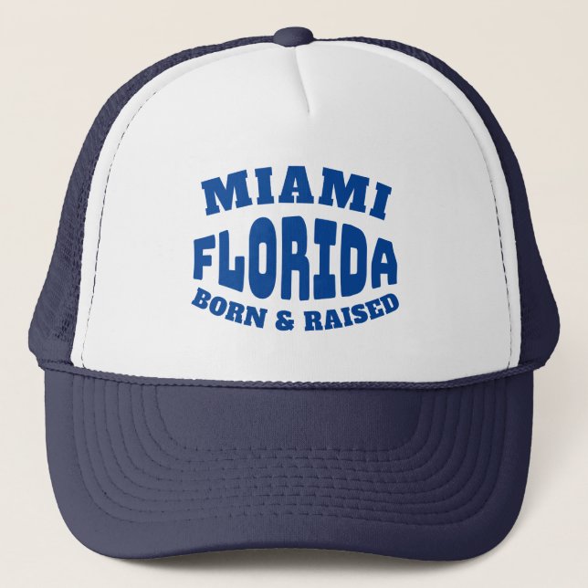 Gorra De Camionero Nacido y criado en Miami Florida (Anverso)
